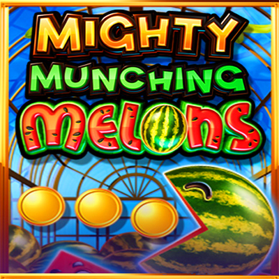 Mighty Munching Melons